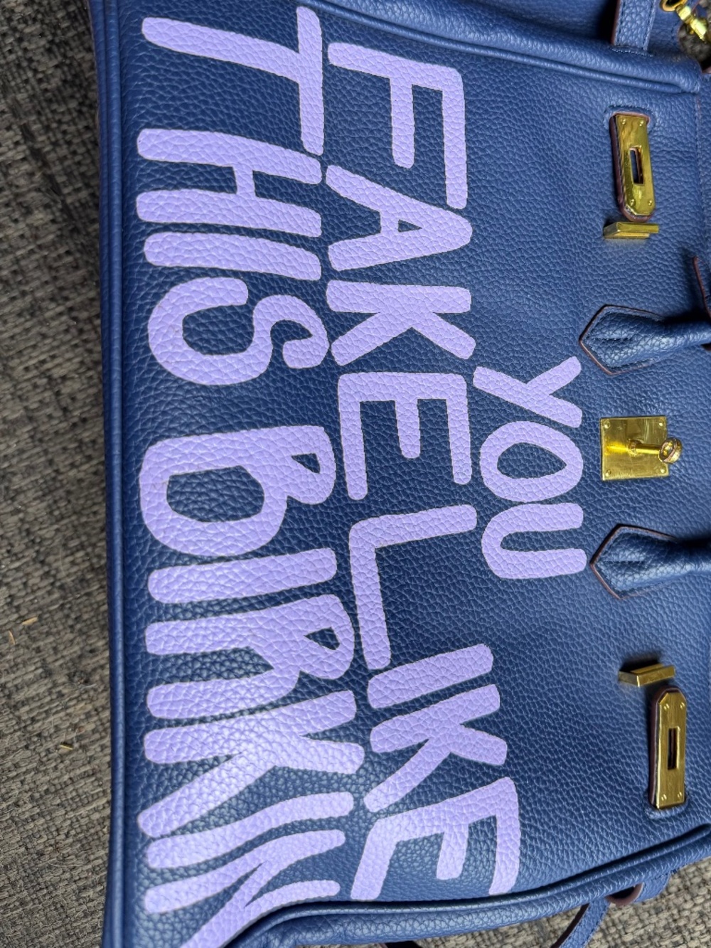 👜 SONIQUE SATURDAY Blue "You Fake Like This Birkin" Custom Satchel